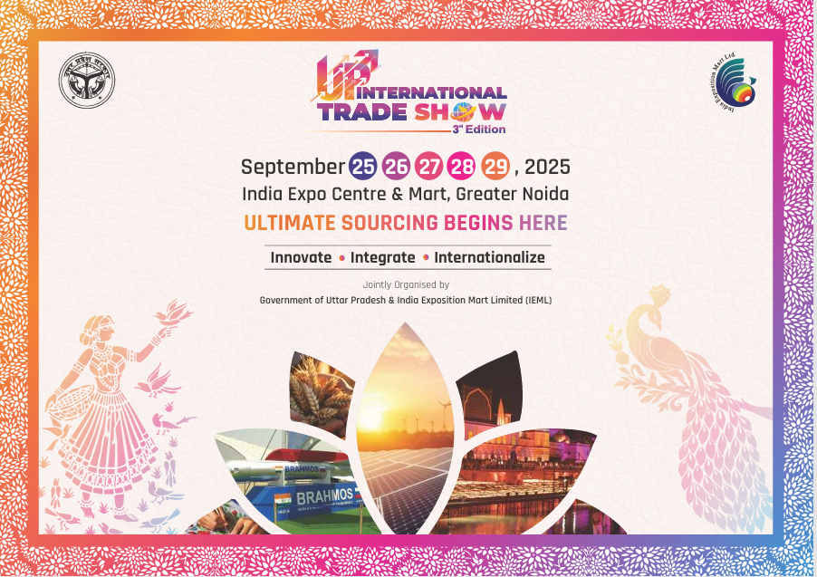 UP International Trade Show 2025: Worldwide Focus on UP’s Growth