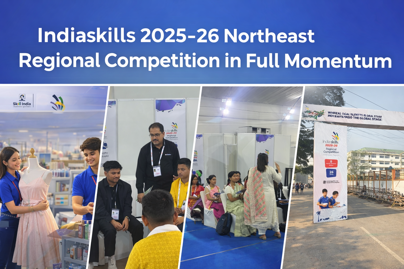 Indiaskills 2025–26 Northeast Regional Competition: RASCI-Led Retail Sector Showcases Industry-Ready Youth