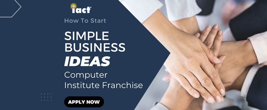 Low Investment Computer Center in Tripura | IACT Education Franchise