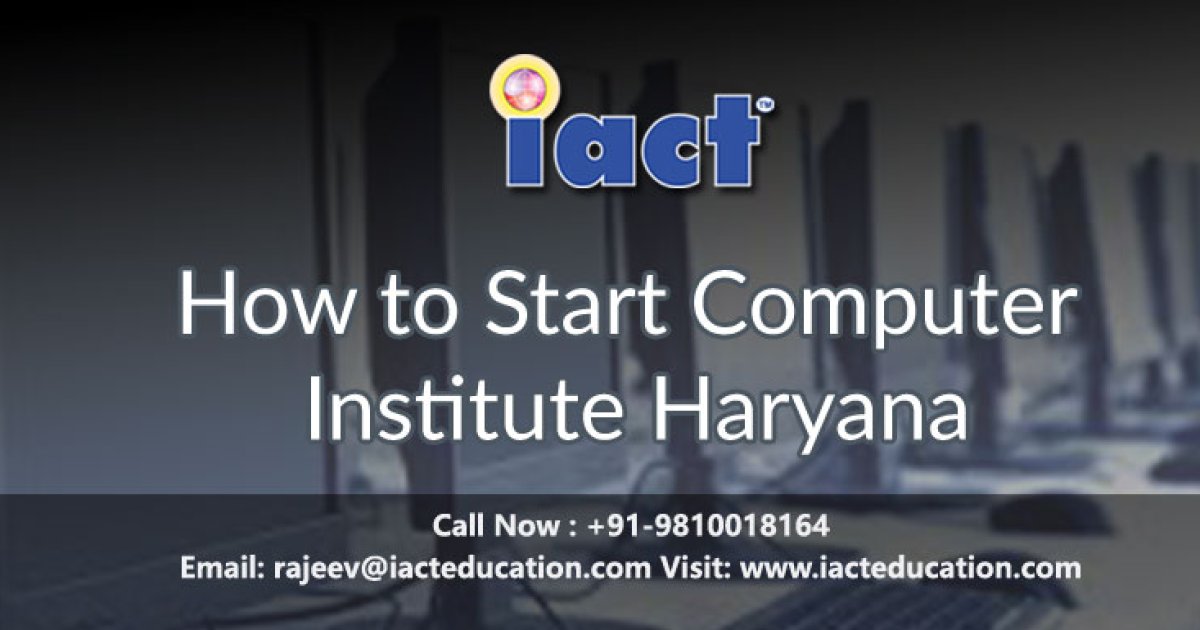 How to Start a Computer Institute in Haryana