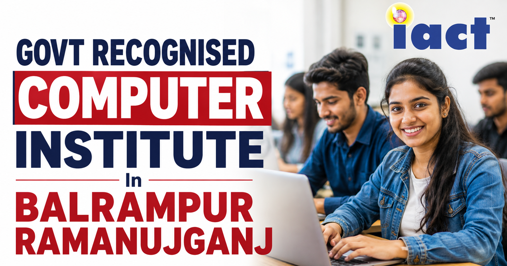 Govt recognised Computer Institute In Balrampur Ramanujganj