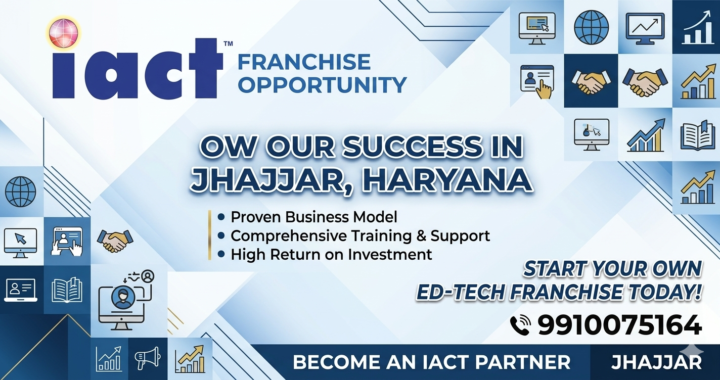 Start Your Own Computer Institute Franchise in Jhajjar with IACT Education