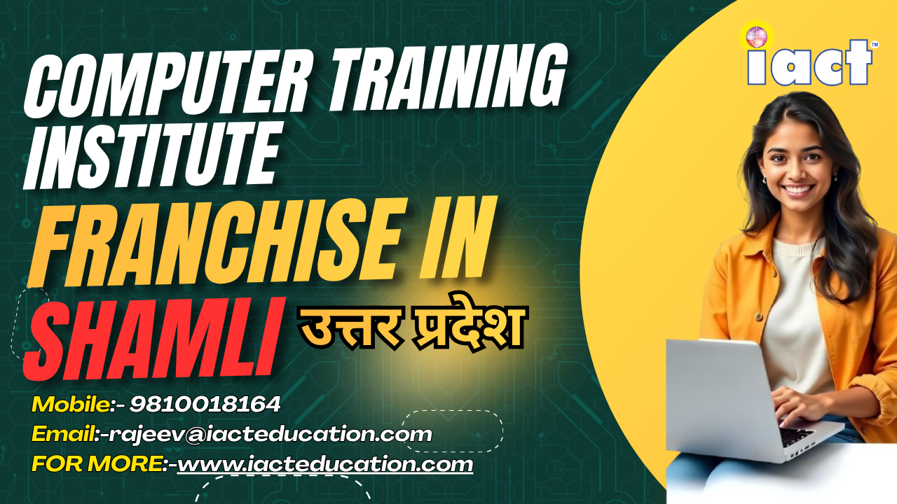 Goverment Recgonized Computer Institute Franchise in Shamli Uttarpradesh