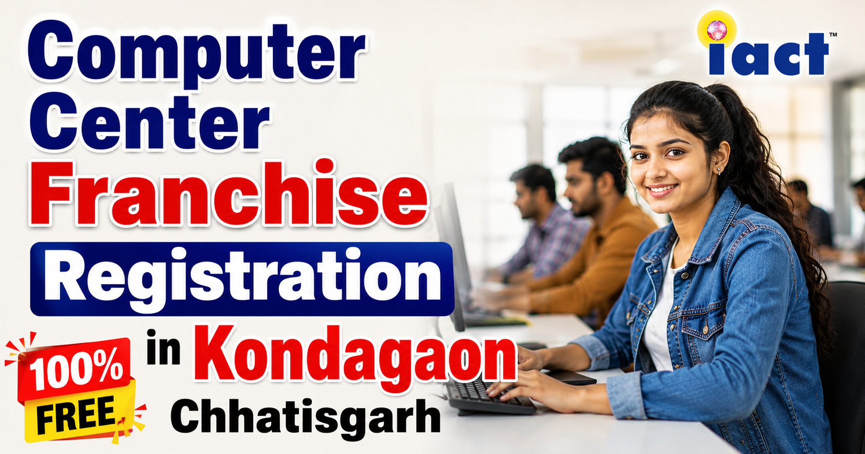 Computer Center Franchise  Registration in Kondagaon Chhatisgarh