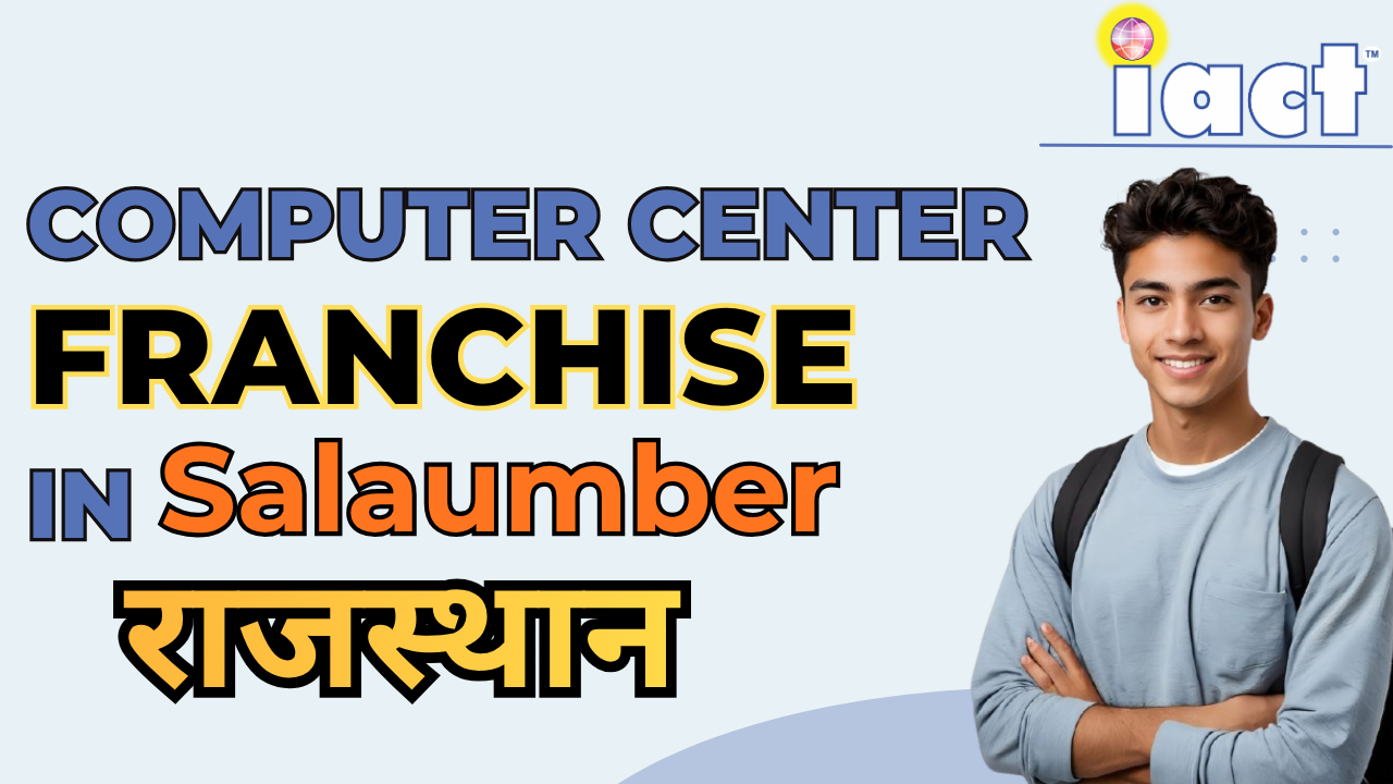 Computer Institute Franchise Salumber Rajasthan Education Franchise Opportunity 2026