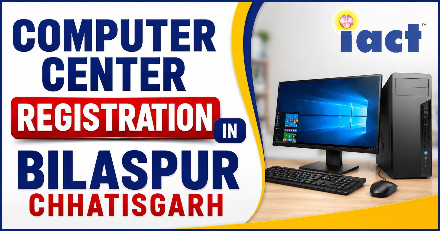 Computer Center Registration in Bilaspur Chhatisgarh