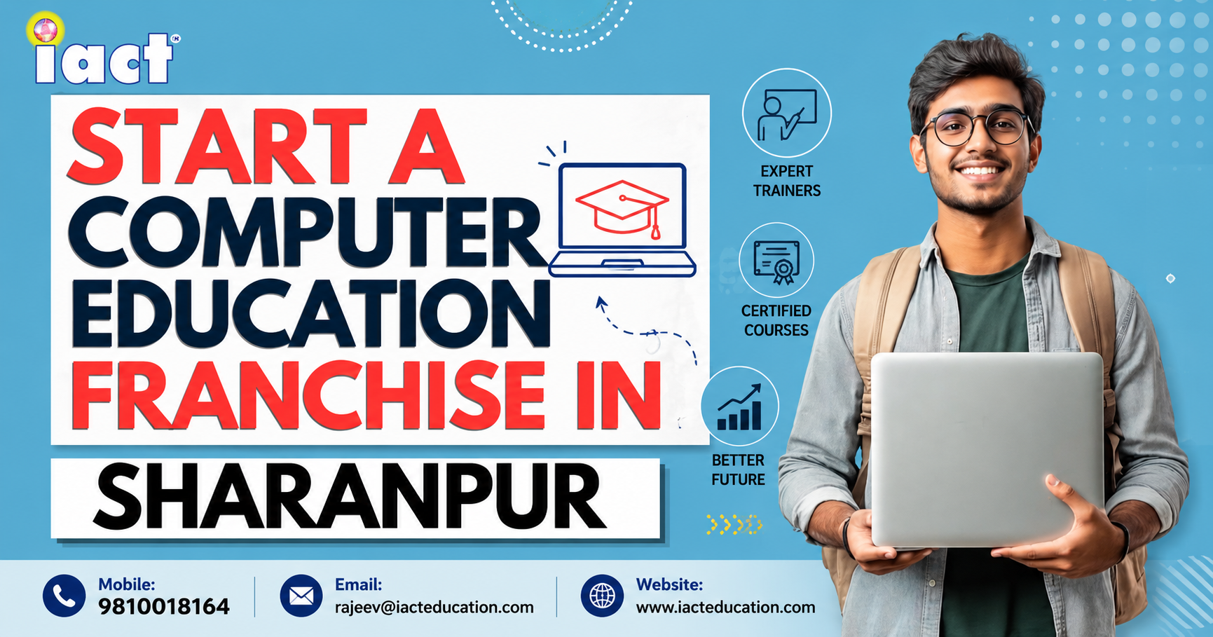 सहारनपुर में बढ़ रही जॉब-रेडी स्किल्स की मांग, IACT Education ला रहा है नया शिक्षा व्यवसाय अवसर