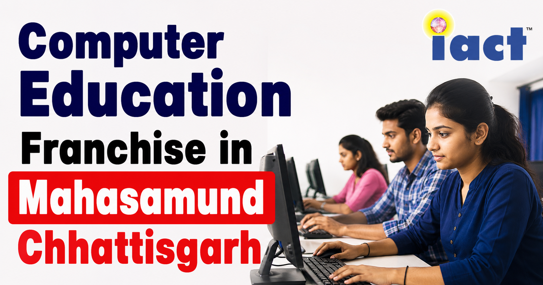Computer Education Franchise in Mahasamund Chhattisgarh